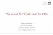 The novel C-Tb skin test for LTBI · • C-Tb test results correlate with exposure to M. tuberculosis • C-Tb and QFT have similar positivity rates • C-Tb is only impacted by HIV-infection