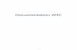 Documentation AMC - AMC en mode conception Prise en main de AMC en mode conception AMC vous assiste
