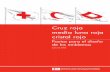 Cruz roja media luna roja cristal rojo · 4 IFederación Internacional de Sociedades de la Cruz Roja y de la Media Luna Roja Los emblemas de la cruz roja, la media luna roja y el