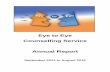 Eye to Eye Counselling Service Annual Report · Eye to Eye Counselling Service Annual Report September 2014 to August 2015 . ... have been fortunate enough to have been a board member