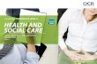 Cambridge TECHNICALS LEVEL 3 HEALTH AND SOCIAL CARE · in health and social care LO3 Understand how a person-centred approach builds positive relationships in health, social care