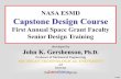NASA ESMD Capstone Design Course - Weeblyfunphysicist.weebly.com/uploads/2/0/3/8/20383539/capstone_design.pdf · IPR-Informal Proposal Review: Program/Project Proposals. Preliminary