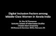 Digital Inclusion Factors among Middle-Class Women in ... · Digital Inclusion Factors among Middle-Class Women in Kerala India Dr Kim M Thompson Lecturer, School of Information Studies