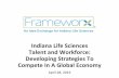 IndianaLife&Sciences& Talent&and&Workforce ... · Innova&ng(Tomorrow’s(EconomicLandscape(Results&from&Indiana& HealthandLifeSciences Workforce&Study&& April!2016