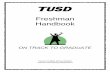 Freshman Handbook - Sabino High School Counselingsabinocounseling.weebly.com/.../freshman_handbook.pdf · Freshman Handbook 2015-16 2 TUSD School Counseling Department GETTING HELP
