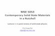 MSE 5053 Contemporary Solid State Materials In a Nutshellcfpai/MSE5053/Lecture 1-Review.pdf · MSE 5053 Contemporary Solid State Materials In a Nutshell Lecture 1: A quick review