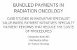 BUNDLED PAYMENTS IN RADIATION ONCOLOGYCENTURY ONCOLOGY • Independent, privately-held provider of multispecialty cancer care services • > 900 physicians across all practice settings