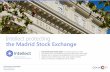 Intellect protecting the Madrid Stock Exchange · intellect protecting the madrid stock exchange for over four years now, the axxon intellect psim has protected the madrid stock exchange