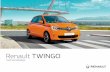 Renault TWINGO · Renault TWINGO Instructieboekje. Castrol, exclusieve partner van Renault Profiteer van de geavanceerde technologie uit de autosport dankzij het speciaal door Renault