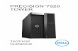 PRECISION 7920 TOWER · DELL™ PRECISION™ 7920 TOWER TECHNICAL GUIDEBOOK 4 7920 TOWER INTERNAL VIEW Number Name Number Name 1 System board 6 Auxiliary PCIe power cables 2 CPU and