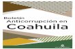 Boletín Anticorrupción en Coahuila · Publicación Gaceta Parlamentaria, número 5150-III 27 2018 Septiembre 50% Iniciativa Que reforma y adiciona diversas disposiciones de la Ley