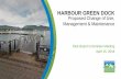 HARBOUR GREEN DOCK - Vancouver · 4/15/2019  · considering approval of the change of use of the Harbour Green Dock to include limited commuter ferry services; C. Develop a Memorandum