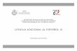 LENGUA ADICIONAL AL ESPAÑOL III · LENGUA ADICIONAL AL ESPAÑOL III . 2 SEV/DGT/08-2014 . ÍNDICE . CONTENIDO PÁGINA Presentación 3 Fundamentación 4 Ubicación de la asignatura