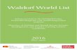 Waldorf World List...(IASWECE) und die Freunde der Erziehungskunst Rudolf Steiners in Berlin/Deutschland. *Waldorf Schools and Waldorf Kindergärten The first Waldorf School opened