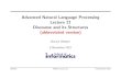 Advanced Natural Language Processing Lecture 21 Discourse ... · Advanced Natural Language Processing Lecture 21 Discourse and its Structures (abbreviated version) ... primarily by