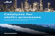Catalysts for olefin processes - Johnson Matthey · Raw pyrolysis gasoline contains a high level of unsaturated hydrocarbons (olefins and aromatics) making it an excellent source