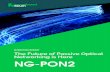 MARKETING REPORT The Future of Passive Optical Networking ... · The Evolution of Passive Optical Networking Optical Access Networks (OAN) have typically been deployed using one of