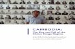 CAMBODIA - Asia Pacific Curriculum · was most intense was Southeast Asia. Cambodia, Vietnam, and Laos, which were collectively known as Indochina under French colonialism, became