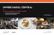 INVERCARGILL CENTRAL · Local Flavour is important it is part of the identity of Invercargill and the South Island. Vineyards, breweries, the world's best dairy and grazing land,