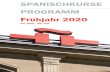 SPANISCHKURSE PROGRAMM Frühjahr 2020Aula Internacional 3 Nueva edición (Klett) - Lehrbuch: ISBN 978-3-12-515740-8 B2 Mittelstufe B2.1 - B2.3: Aula Internacional 4 Nueva edición
