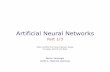 Artificial Neural Networkspeople.sabanciuniv.edu/berrin/cs512/lectures/7-nn1-intro.ppt.pdf · Artificial Neural Networks Part 1/3 Slides modified from Neural Network Design ... they