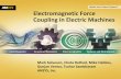 Electromagnetic Force Coupling in Electric Machinesregister.ansys.com.cn/.../UGM_ElectromagneticForceCouplinginElectricMachines_083011.pdf• Noise and vibration in electric machines