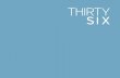 THIRTY SIX - Legacy Properties...THIRTY SIX Thirty Six is a selection of six, one, two and three bedroom luxury apartments in a private, new build development situated on the Cornish
