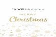 RC MENUS NAVIDAD VP HOTELES EN - Hotel VP …...Starters To Share Iberian ham with toasted bread, grated tomato and extra virgin olive oil Spanish Cheese Board: goat’s cheese, sheep’s