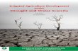 Irrigated Agriculture Development under Drought and Water ...INTERNATIONAL COMMISSION ON IRRIGATION AND DRAINAGE Irrigated Agriculture Development under Drought and Water Scarcity