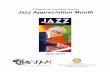 A Report on the Ninth Annual Jazz Appreciation MonthDave Brubeck.‖ For Jazz Appreciation Month 2010, we were honored that artist LeRoy Neiman created a wonderful, stylized portrait