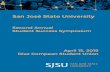 SJSU Second Annual · 2019 SJSU Second Annual Student Success Symposium 4 . Session S1D: University advising culture impact on developing meaningful relationships with students from