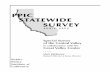 PPIC STATEWIDE SURVEY · health care, immigration, income distribution, welfare, urban growth, and state and local finance. ... are particularly interested in examining trends over