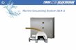 Marine Grounding System SEK-2 ELEKTRONIK/DISPOSITIF MALT MARINE.pdf · •Compact water-jet protected housing of stainless steel Safety Features •Two clearly visible indicator lamps