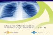 Chronic Obstructive Pulmonary Disease (COPD) Medicine... · advanced COPD, breathlessness occurs even while resting and this can be very distressing. Symptoms often worsen if you