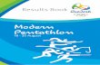 Modern Pentathlon · Modern Pentathlon Pentatlo moderno / Pentathlon moderne Olympic competition format The modern pentathlon programme at the Rio 2016 Olympic Games consists of men’s