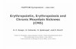 Erythropoietin, Erythropoiesis and Chronic Mountain ...Erythropoietin, Erythropoiesis and Chronic Mountain Sickness (CMS) H.-C. Gunga1, G. Valverde2, H. Spielvogel3, and K. Kirsch1