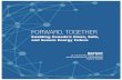 FORWARD, TOGETHER – Enabling Canada's Clean, Safe, and ... · Annexes for this report are published in a separate volume titled: Forward, Together, Enabling Canada’s Clean, Safe