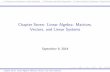 Chapter Seven: Linear Algebra: Matrices, Vectors, and ...users.rowan.edu/~hassen/MEAI_Linear_Algebra.pdf7.1 Matrices and Systems of Linear Equations 7.2 Matrices and Matrix Operations