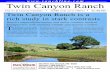 Twin Canyon RanchTwin Canyon Ranch offers more than 30,000 total acres (MOL), with more than 20,000 (MOL) of those deeded. Twin Canyon Ranch has it all! Endless canyons, table-top
