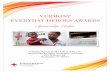 VERMONT EVERYDAY HEROES AWARDS - American …...EVERYDAY HEROES AWARDS 2019 Heroes Sponsorship Commitment Form Yes, I would like to join the American Red Cross in honoring local heroes