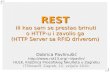 REST - rot13.orgdpavlin/presentations/itsof2010_rest_rfid.pdf · driver Web browser Koha Meteor Comet server: single point of falure socket HTTP striped book info HTTP Koha HTTP book