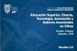 Educación Superior, Ciencia, Tecnología, Innovación y ... · Ecuador - Cotopaxi Diciembre - 2018 Versión 1.0 Educación Superior, Ciencia, Tecnología, Innovación y Saberes Ancestrales