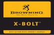 X-Bolt · Browning X-Bolt rifle Congratulations on your choice of a Browning X-Bolt rifle. The Browning X-Bolt is one of the most accurate, sophisticated and finest constructed bolt-action
