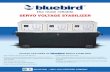 the most reliable SERVO VOLTAGE STABILIZERbluebirdstabilizer.com/images/brochure-servo.pdfSERVO CONTROLLED VOLTAGE STABILIZER Corrects voltage automatically and continuously. Induction