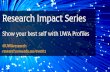Research Impact Series · India 6. Germany 7. Canada 8. Iran 9. Indonesia 10.Singapore . Basic Features of a UWA Profile. ... Teaching Philosophy and/or link to UWA Units that you