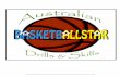 Australian Basketballstar Drills & Skills produced by ... · • Elaine Nuttall of the QAS for assisting me in designing the Australian Basketball Star Logo. • Every coach I have