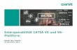 Interoperabilität CATIA V5 und V6- Plattform - CENIT · Interoperabilität CATIA V5 und V6-Plattform Manuel Jain, Oelsnitz 18. November 2014 . Inhalt