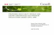 Proposed Heavy-Duty Vehicle and Engine Greenhouse Gas ... · ENGINE GREENHOUSE GAS EMISSION REGULATIONS UNDER CEPA, 1999 Heavy Duty Vehicle GHG Emissions & Fuel Efficiency in ...