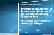 Investigación e innovación en la Enseñanza Superiorrua.ua.es/dspace/bitstream/10045/99004/1/Investigacion-e-innovacion-en... · En las oraciones causales explicativas, pues introduce