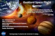 Center - National Space Grant Foundation · Goddard Space Flight Center Turning today’s dreams into tomorrow’s reality… “It is difficult to say what is impossible, for the